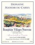 Domaine Manoir du Carra - Beaujolais Nouveau Beaujolais-Villages 0 (750ml)
